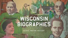Wisconsin-Biogrophies-(1).png